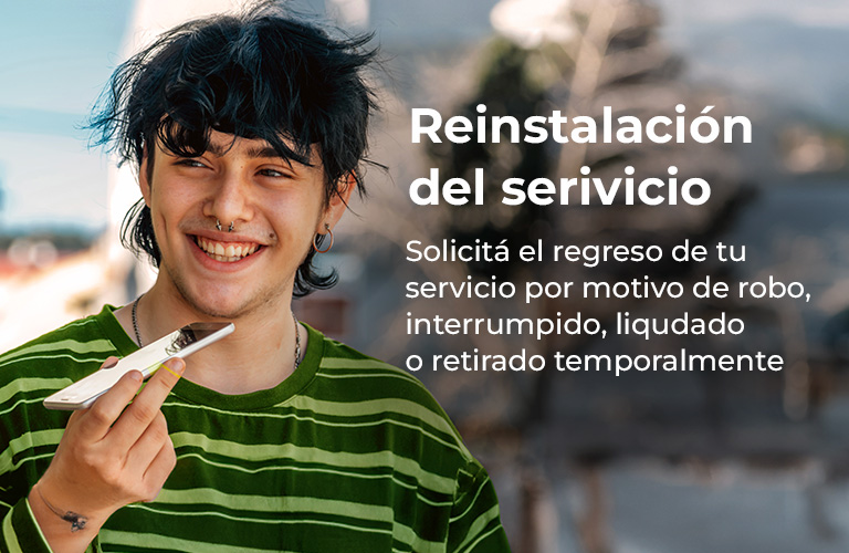 Reinstalación del servicio por robo o extravío, servicio cortado, liquidado o retirado temporalmente
