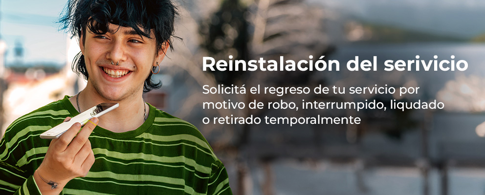 Reinstalación del servicio por robo o extravío, servicio cortado, liquidado o retirado temporalmente