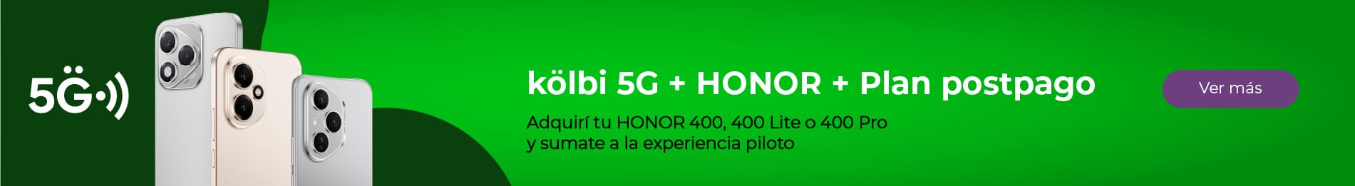 Comprate tu HONOR serie 400 y viví la experiencia kölbi 5G