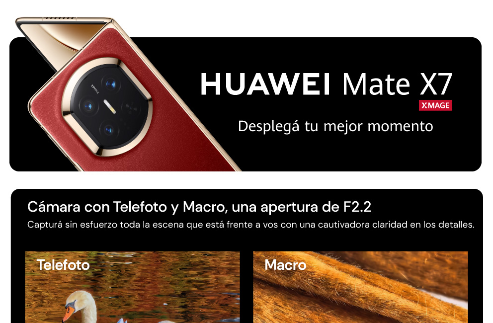 Huawei Mate X7, Desplegá tu mejor momento