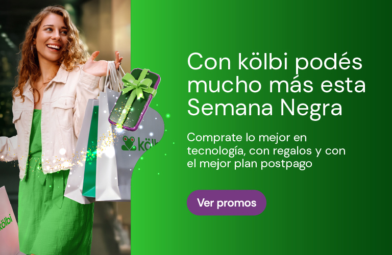 Con kölbi podés mucho más esta Semana Negra, Comprate lo mejor en tecnologia, con regalos