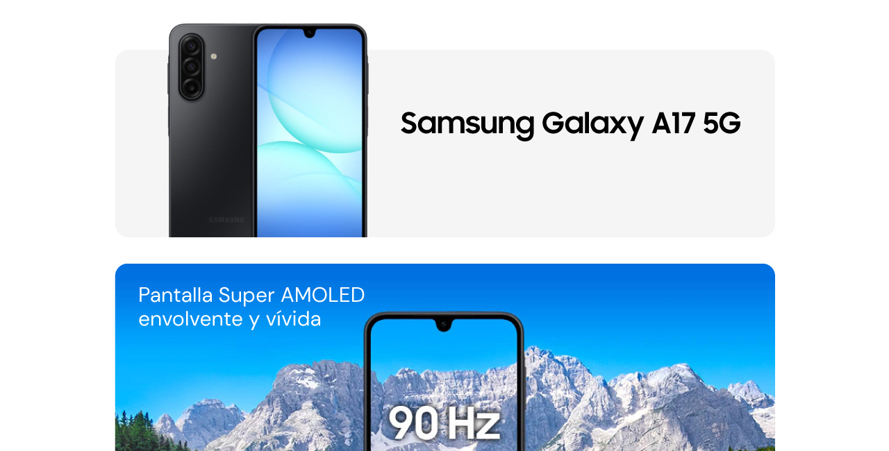 Galaxy A17 5G Pantalla Super AMOLED envolvente y vívida