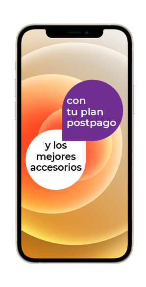 iPhone 12 llevátelo con tu plan postpago y los mejores accesorios