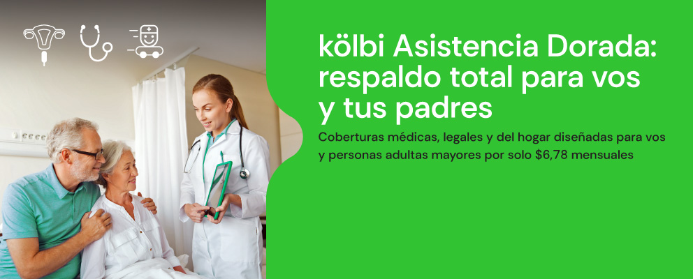 kölbi Asistencia Dorada: respaldo total para vos y tus padres