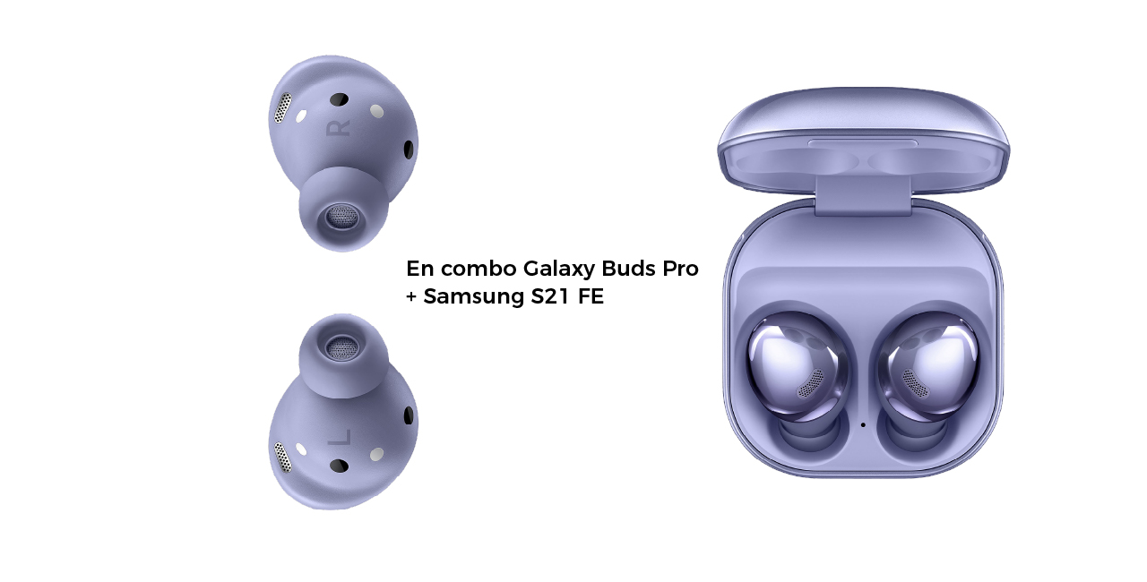 En combo Galaxy Buds Pro + Samsung S21 FE