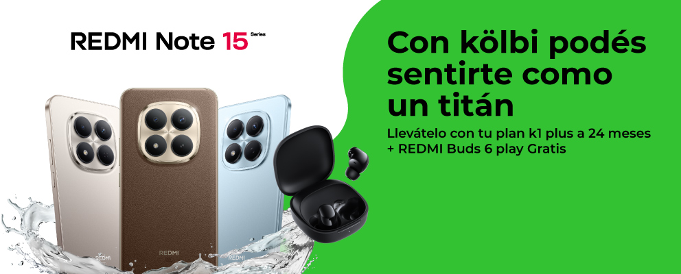 REDMI Note 15 Series: llevátelo con tu plan k1 plus + regalía REDMI Buds 6 Play
