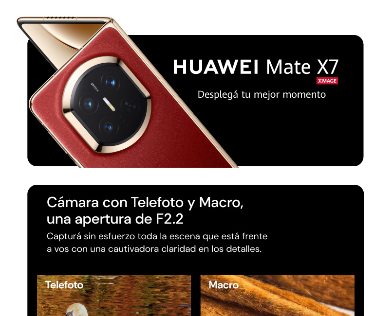 Huawei Mate X7, Desplegá tu mejor momento