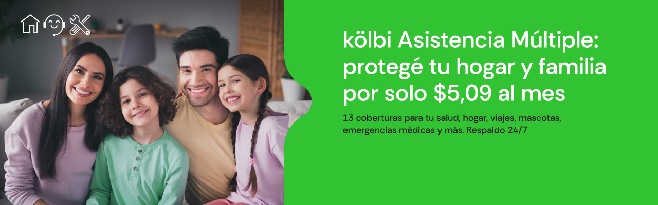 kölbi Asistencia Múltiple: protegé tu hogar y familia por solo $5,09 al mes