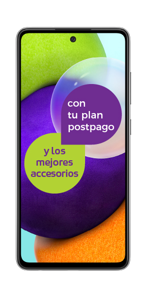Samsung A52 llevátelo con tu plan postpago y los mejores accesorios
