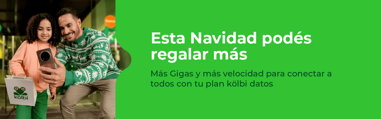 Esta Navidad podés regalar más. Más Gigas y más velocidad con tu plan kölbi datos 