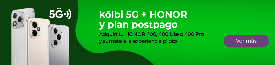 Comprate tu HONOR serie 400 y viví la experiencia kölbi 5G