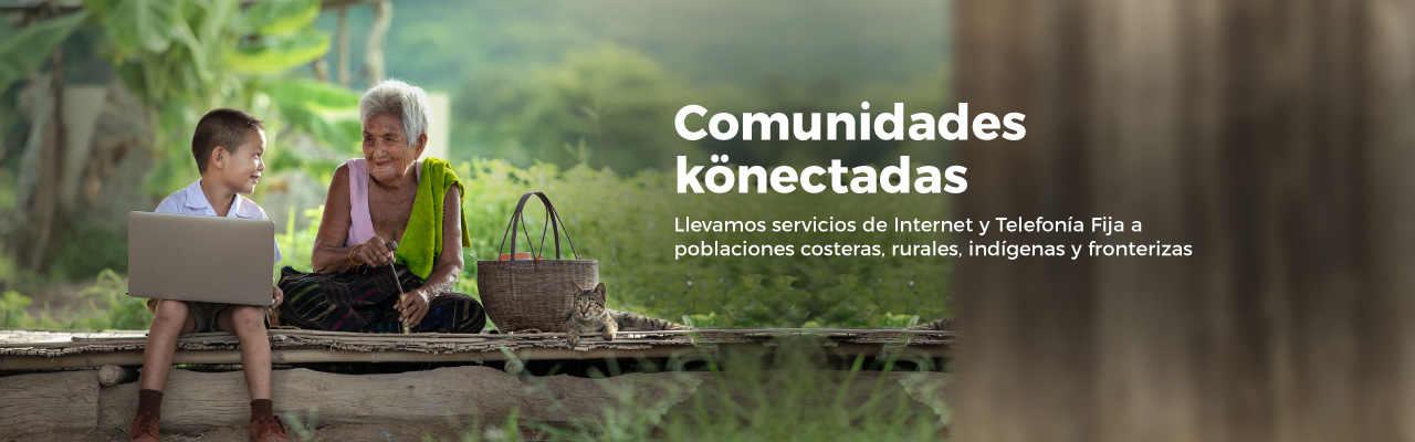 Comunidades Conectadas llevamos servicios en telecomunicaciones de internet y telefonía fija a poblaciones costeras, rurales indígenas y fronterizas