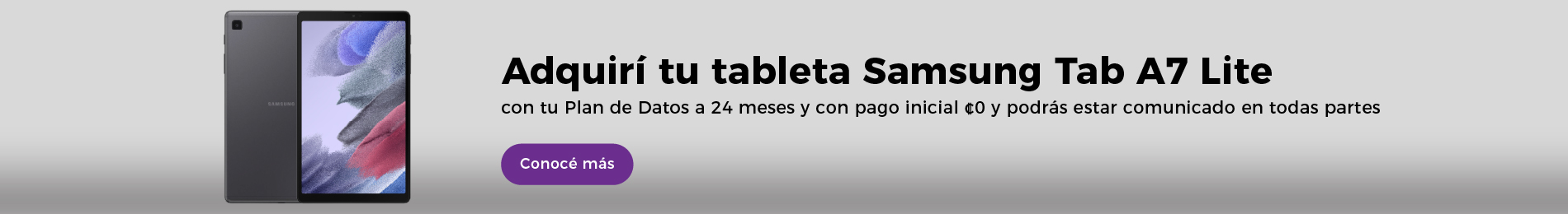 Adquirí tu tableta Samsung Tab A7 Lite con tu Plan de Datos a 24 meses y con pago inicial ¢0