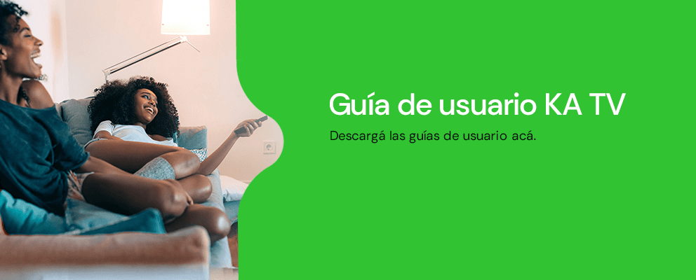 Guías de usuario KA TV