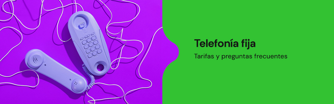 Tarifas y preguntas frecuentes de telefonía fija