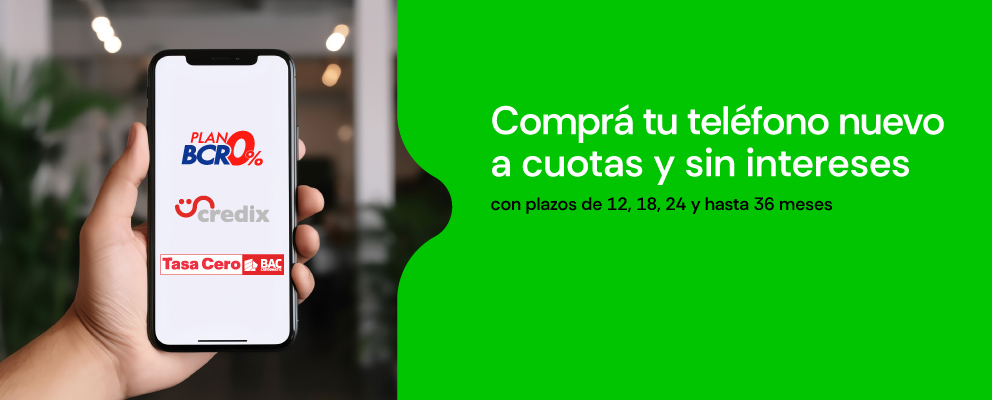 Comprá tu teléfono nuevo a cuotas y sin intereses