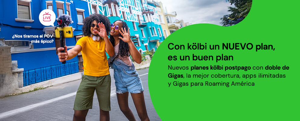 Nuevos planes kölbi postpago con doble de Gigas, la mejor cobertuta, apps ilimitadas y Gigas para Roaming América