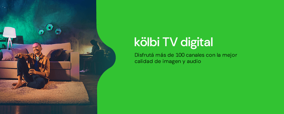 kölbi TV Digital. Disfrutá más de 100 canales con la mejor calidad de imagen y audio