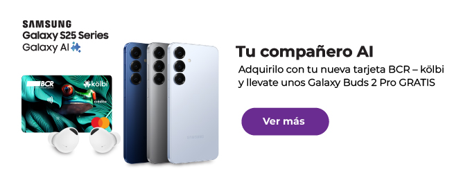Samsung Galaxy S25 series: adquirilo con tu tarjeta BCR - kölbi y llevate unos Galaxy Buds 2 pro gratis