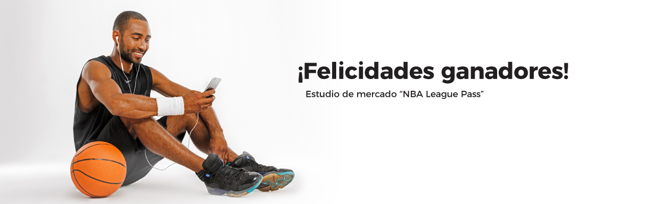 Ganadores Estudio de Mercado "NBA League Pass"