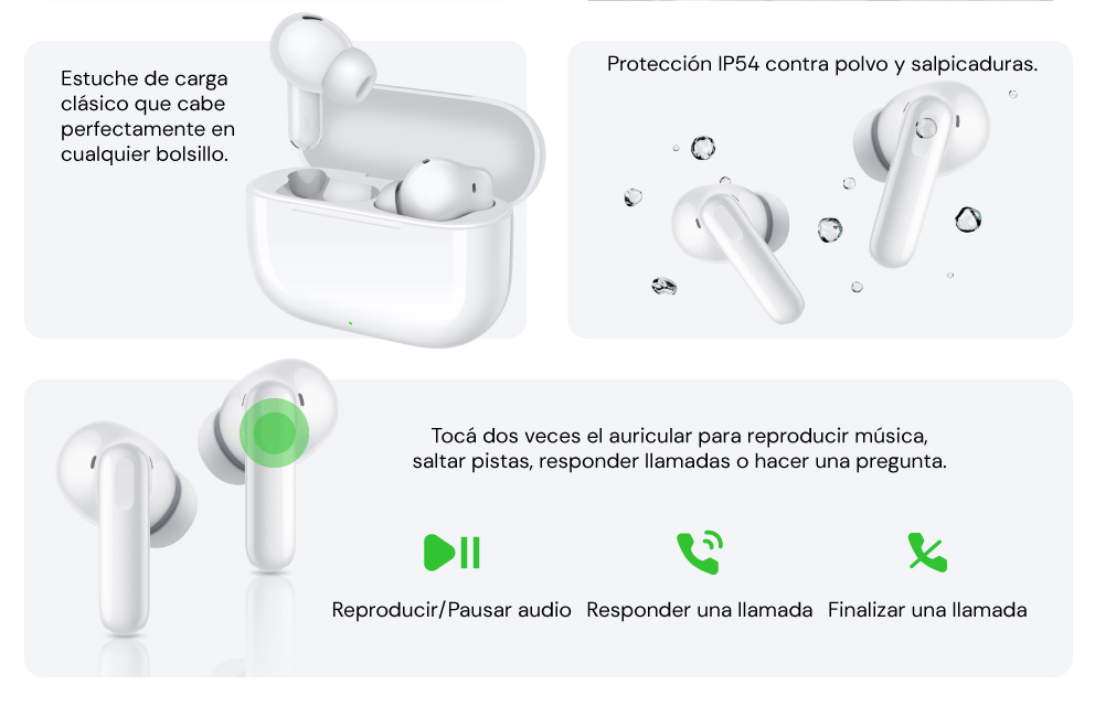 Tocá dos veces el auricular para reproducir música, saltar pistas, responder llamadas o hacer una pregunta