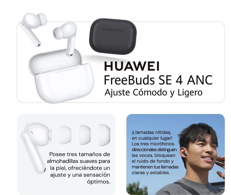 HUAWEI FreeBuds SE 4 ANC Ajuste cómodo y ligero