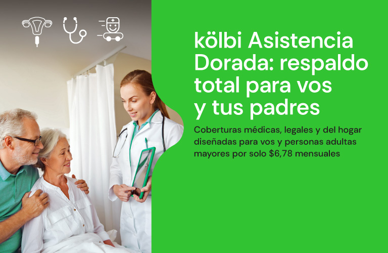 kölbi Asistencia Dorada: respaldo total para vos y tus padres