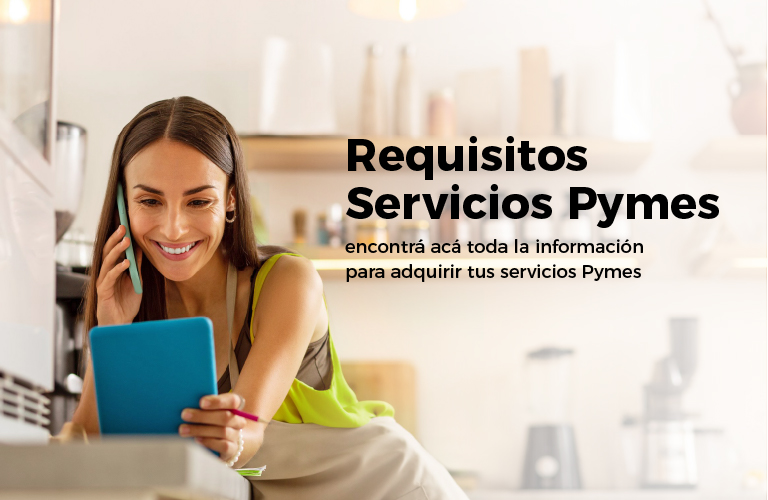 Requisitos para los Servicios Pymes