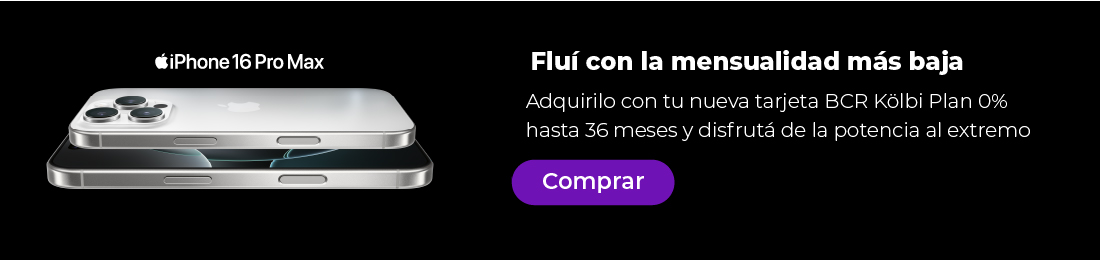 iphone 16 Pro fluí con la mensualidad más baja con tu Tarjeta BCR kölbi