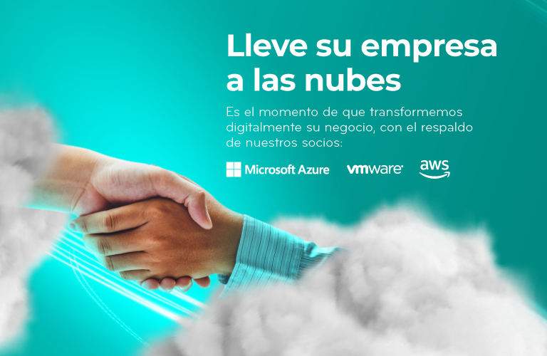 ¡Lleve su empresa a las nubes! Es el momento de que transformemos digitalmente su negocios, con el respaldo de nuestros socios: Microsoft Azure, vmware y aws.