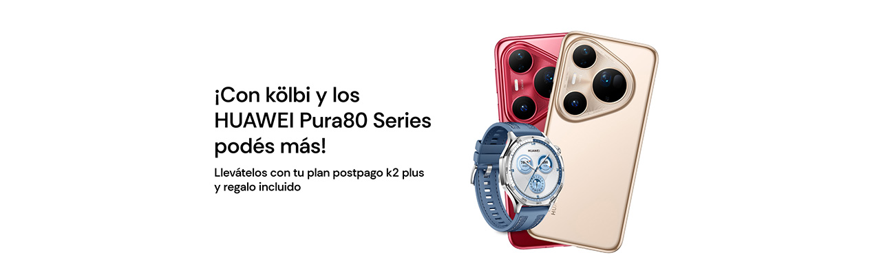 ¡Con kölbi y los HUAWEI Pura80 Series podés más!