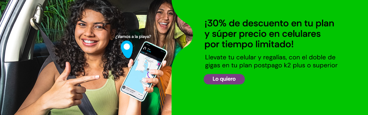 30% de descuento en tu plan postpago y súper precio en celulares