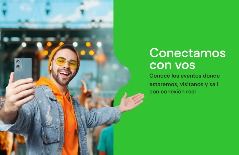 Conocé acá los eventos donde estaremos, visitanos y salí con conexión real