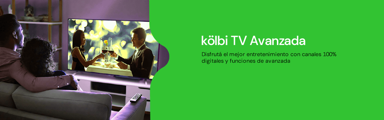 kölbi TV Avanzada. Disfrutá el mejor entretenimiento!