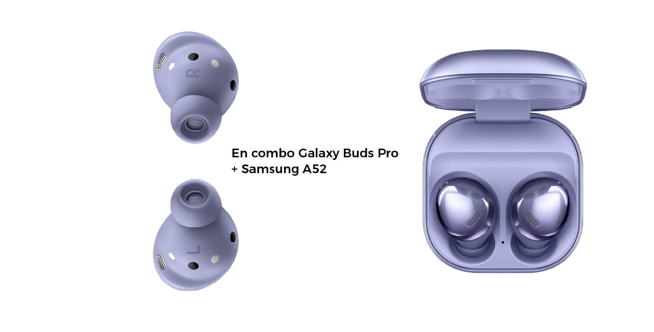 En combo Galaxy Buds Pro + Samsung A52