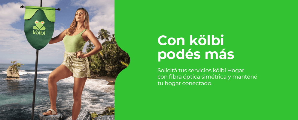 Con kolbi podés más, Solicitá acá tus servicios kölbi hogar con fibra óptica simétrica