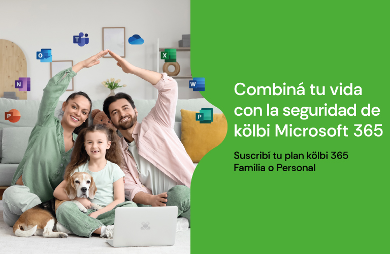 Suscribí tu plan kölbi Microsoft 365 Familia o Personal