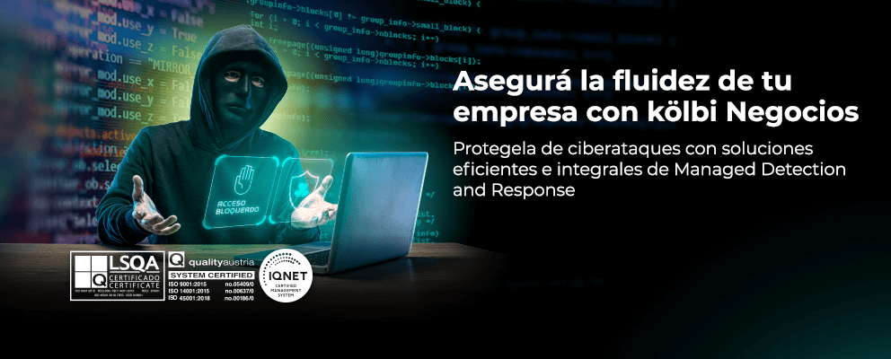  Asegurá la fluidez de tu empresa con Managed Detection and Response (MDR) de kölbi Negocios