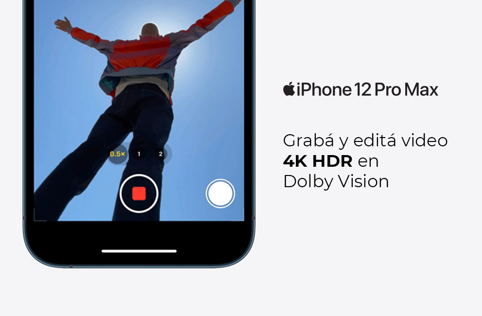 iPhone 12 Pro Max! Grabá y editá video 4K HDR en Dolby Vision