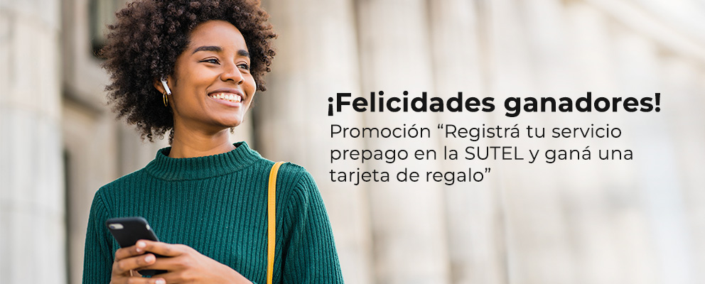 Ganadores promoción “Registrá tu servicio prepago en SUTEL y ganá una tarjeta de regalo”.