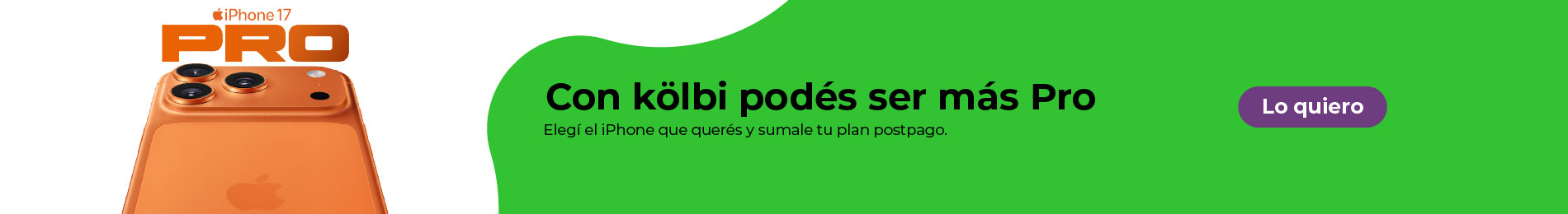 Con kölbi podés ser más pro, elegí el iPhone que querés y sumale tu plan postpago