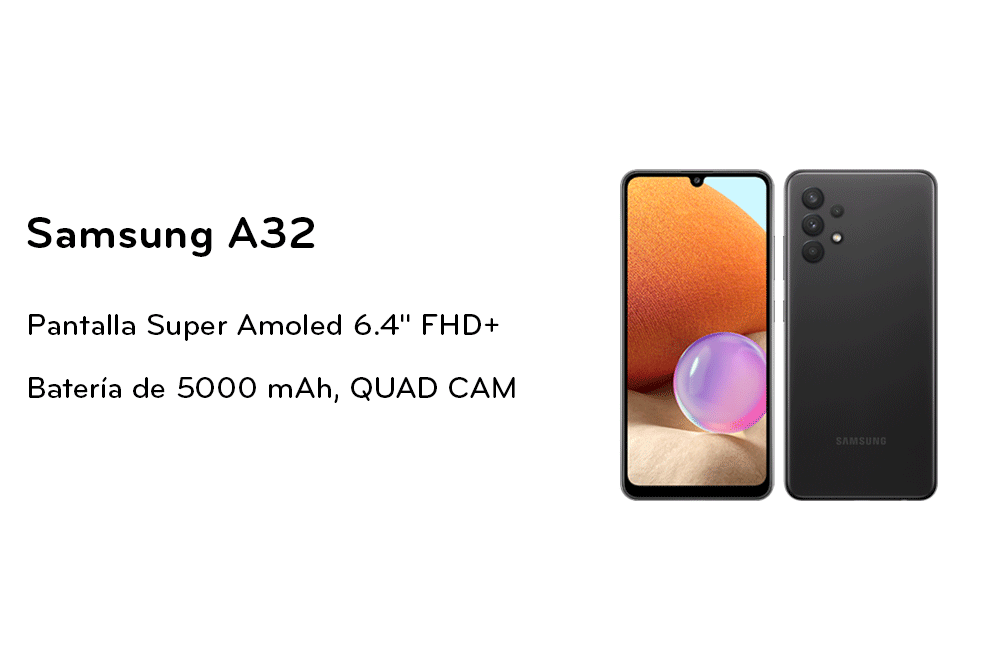 El samsung A32 viene con pantalla de 6.4 pulgadas súper AMOLED, con una batería de 5000 mAh 