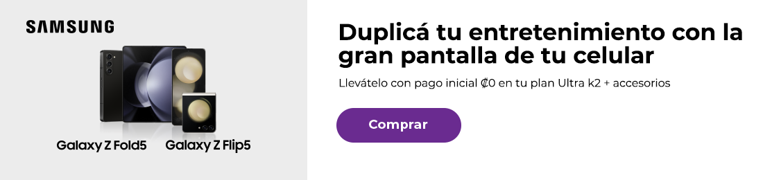 Galaxy Z Fold5 y Z Flip5, llevátelo con pago inicial ₡0 en tu plan Ultra k2 + accesorios