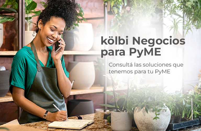 kölbi Pymes! Hablemos de lo que tus sueños necesitan.