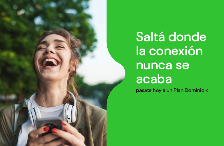 Los planes Dominio k te dan más gigas, minutos, mensajes y podés recargar cuando querás, contratalo acá