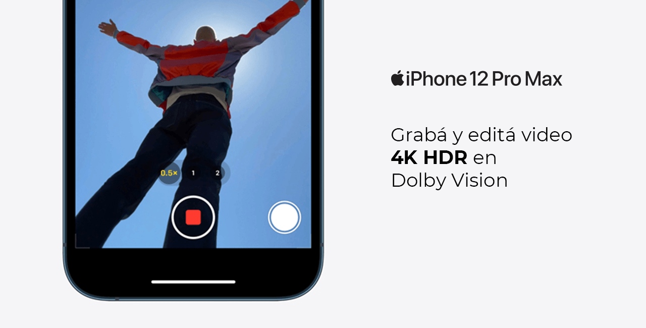 iPhone 12 Pro Max! Grabá y editá video 4K HDR en Dolby Vision