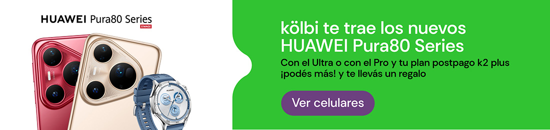 kölbi te trae los nuevos HUAWEI Pura80 Series