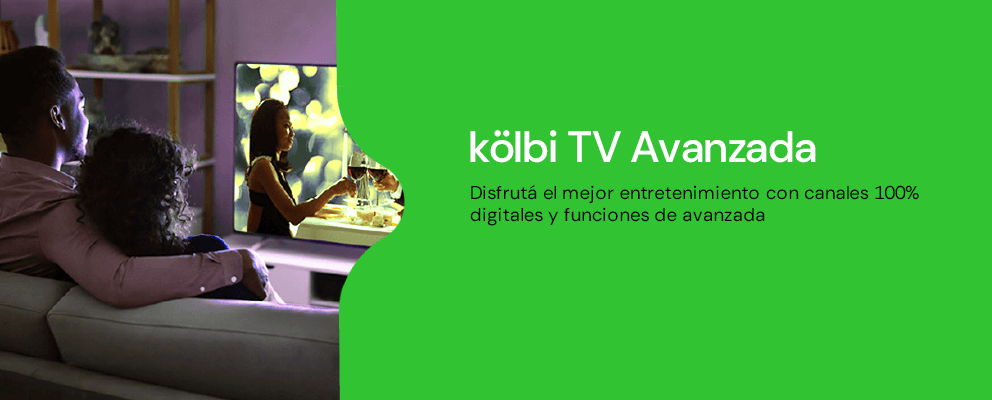 kölbi TV Avanzada. Disfrutá el mejor entretenimiento!