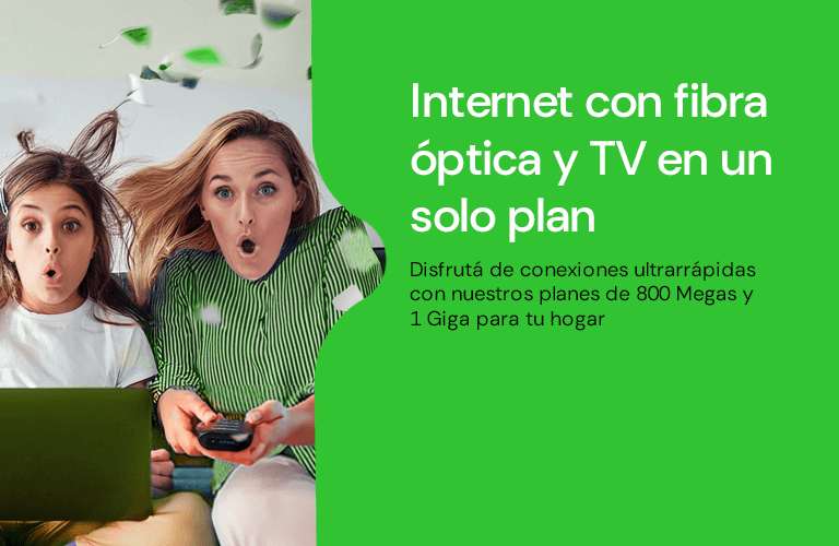 TV e Internet fibra óptica en un solo plan