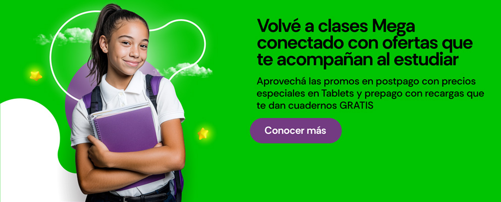 Volvé a clases Mega conectado con ofertas que te acompañan al estudiar